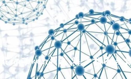 轻松下载imToken钱包：逐步指南与实用技巧